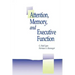 Attention, Memory, and Executive Function