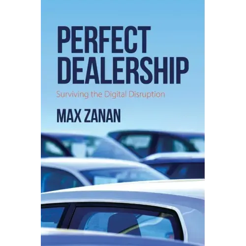 Perfect Dealership: Surviving The Digital Disruption