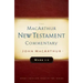 Mark 1-8 MacArthur New Testament Commentary: Volume 5