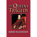 The Queen's Tragedy