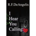 I Hear You Calling
