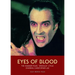 Eyes of Blood: The Hammer Films "Dracula" Cycle Starring Christopher Lee
