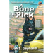A Bone to Pick: Book Two of the XK9 "Bones" Trilogy