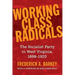 Working Class Radicals: The Socialist Party in West Virginia, 1898-1920 Volume 14