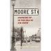 Moore Street: Growing Up in the Era of Jim Crow