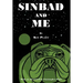 Sinbad and Me