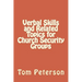Verbal Skills and Related Topics for Church Security Groups