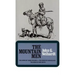 The Mountain Men (Volume 1 of a Cycle of the West)