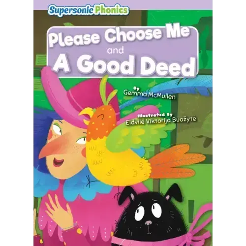 Please Choose Me & a Good Deed