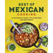 Best of Mexican Cooking: 75 Authentic Home-Style Recipes for Beginners