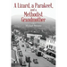 A Lizard, a Parakeet, and a Methodist Grandmother