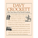 Davy Crockett: His Own Story: A Narrative of the Life of David Crockett