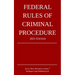 Federal Rules of Criminal Procedure; 2021 Edition