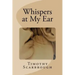 Whispers at My Ear