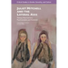 Juliet Mitchell and the Lateral Axis: Twenty-First-Century Psychoanalysis and Feminism