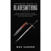 Advanced Guide to Bladesmithing: Forge Pattern Welded Damascus Swords, Japanese Blades, and Make Sword Scabbards