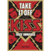 Take It Off: Kiss Truly Unmasked