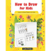 How to Draw for Kids Learn How to Draw Flowers for Kids: How to Draw Beginners kids Learn to Draw Book for Kids Drawing Flowers Book