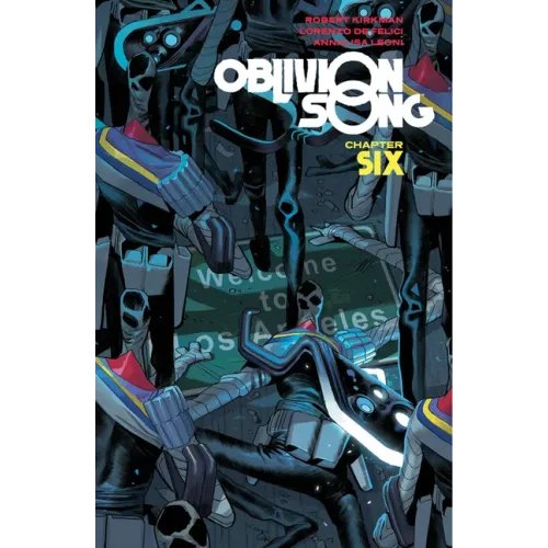 Oblivion Song by Kirkman & de Felici Volume 6