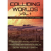 Colliding Worlds, Vol. 1: A Science Fiction Short Story Series