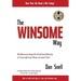 The Winsome Way: Rediscovering the Extraordinary in Yourself and Those Around You!