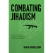 Combating Jihadism: American Hegemony and Interstate Cooperation in the War on Terrorism
