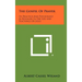 The Gospel of Prayer: Its Practice and Psychology as Revealed in the Life and Teachings of Jesus