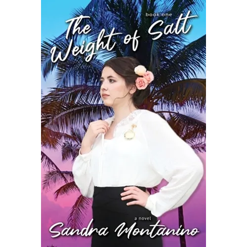The Weight of Salt: A Gripping Story of Love and Courage.
