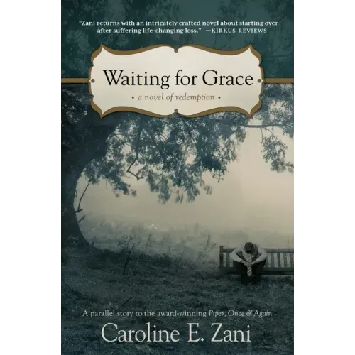 Waiting for Grace: a novel of redemption