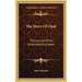 The Story Of Opal: The Journal Of An Understanding Heart