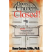 The Doors of the Church Are Closed