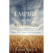 Empire of the Risen Son: A Treatise on the Kingdom of God-What it is and Why it Matters Book One: There is Another King
