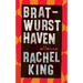 Bratwurst Haven: Stories