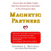 Magnetic Partners: Discover How the Hidden Conflict That Once Attract