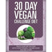 30 Day Vegan Challenge Diet: Track Your Diet Success (with Food Pyramid, Calorie Guide and BMI Chart)