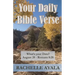 Your Daily Bible Verse: 366 Verses Correlated by Month and Day
