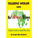 Talking Wolof with Da' African Village: A Speaker's Guide to Senegal/West Africa