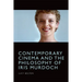 Contemporary Cinema and the Philosophy of Iris Murdoch