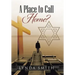 A Place to Call Home?