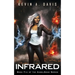 Infrared: Book Five of the AngelSong Series