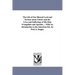 The Life of Our Blessed Lord and Saviour Jesus Christ: and the Lives and Sufferings of His Holy Evangelists and Apostles ... With An introduction to t