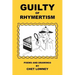 Guilty of Rhymertism