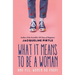 What it Means to BE a Woman: And YES, Women do Poop!