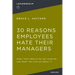 30 Reasons Employees Hate Their Managers