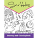 Scribbles: Drawing and Coloring Book