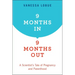 9 Months In, 9 Months Out: A Scientist's Tale of Pregnancy and Parenthood