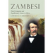Zambesi: David Livingstone and Expeditionary Science in Africa