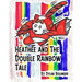 Heathee and The Double Rainbow Tale