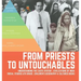 From Priests to Untouchables Understanding the Caste System Civilizations of India Social Studies 6th Grade Children's Geography & Cultures Books