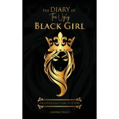 The Diary of The Ugly Black Girl: Adjusting One Crown at A Time